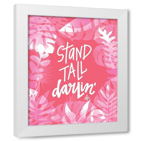 Stand Tall Darlin White Modern Wood Framed Art Print by Barrett, Erin