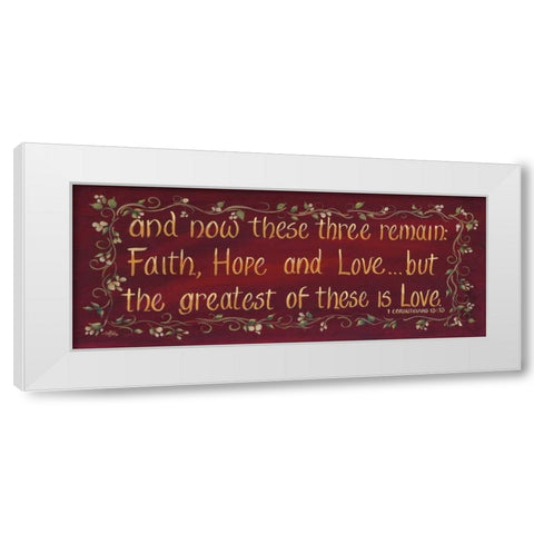 Corinthians 13:13 White Modern Wood Framed Art Print by Eads, Gail