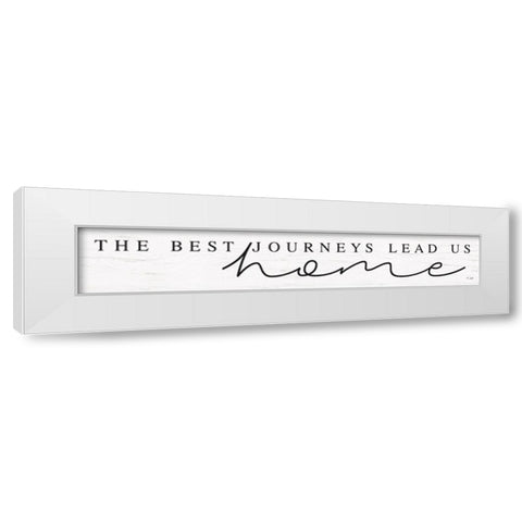The Best Journeys White Modern Wood Framed Art Print by Jaxn Blvd.