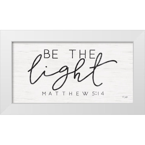 Be the Light White Modern Wood Framed Art Print by Jaxn Blvd.