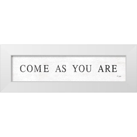 Come As You Are    White Modern Wood Framed Art Print by Jaxn Blvd.