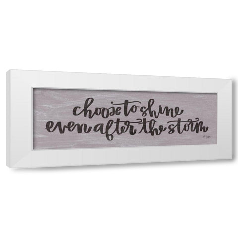 Choose to Shine White Modern Wood Framed Art Print by Jaxn Blvd.