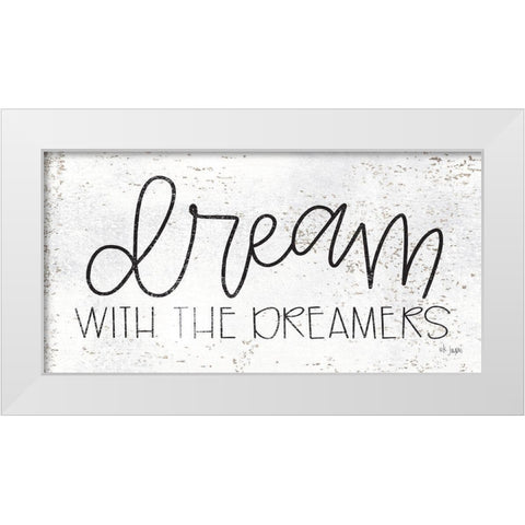 Dream with the Dreamers White Modern Wood Framed Art Print by Jaxn Blvd.