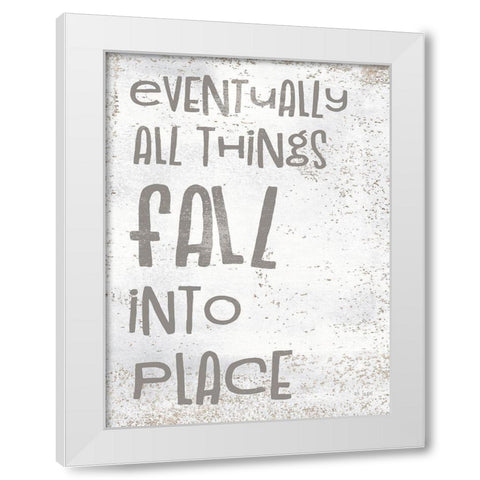 Fall Into Place White Modern Wood Framed Art Print by Jaxn Blvd.