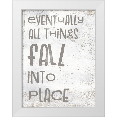 Fall Into Place White Modern Wood Framed Art Print by Jaxn Blvd.