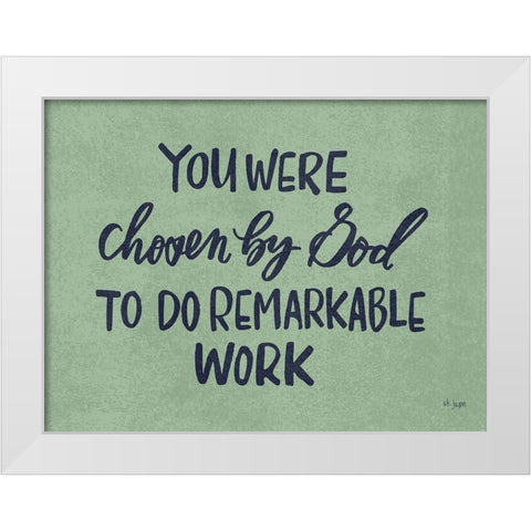 Chosen by God White Modern Wood Framed Art Print by Jaxn Blvd.