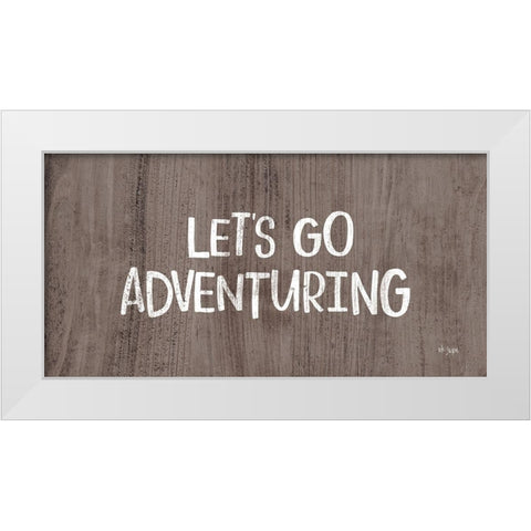 Lets Go Adventuring White Modern Wood Framed Art Print by Jaxn Blvd.