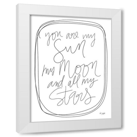 You are My Sun     White Modern Wood Framed Art Print by Jaxn Blvd.