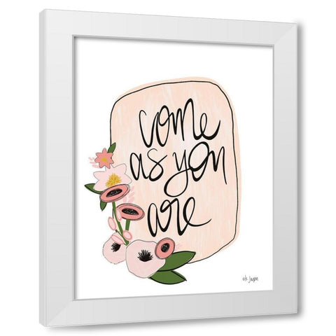 Come As You Are White Modern Wood Framed Art Print by Jaxn Blvd.