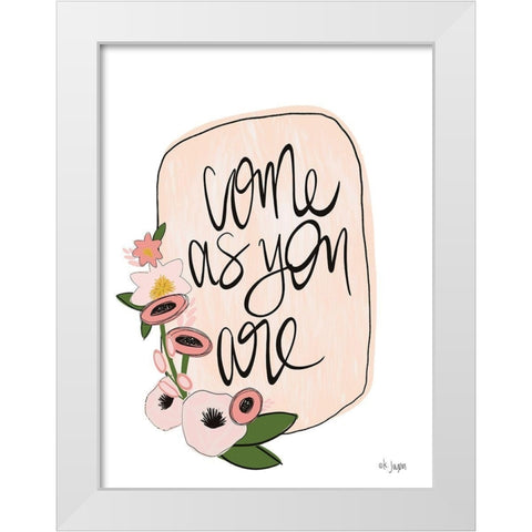 Come As You Are White Modern Wood Framed Art Print by Jaxn Blvd.