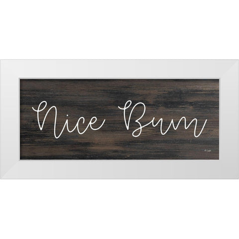 Nice Bum White Modern Wood Framed Art Print by Jaxn Blvd.