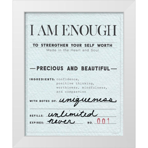 I Am Enough White Modern Wood Framed Art Print by Kamdon Kreations
