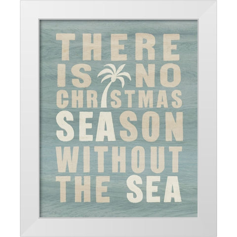 Coastal Christmas Season White Modern Wood Framed Art Print by Kamdon Kreations
