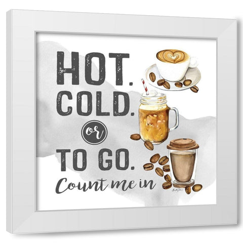 Count Me In White Modern Wood Framed Art Print by Talent, Kelley