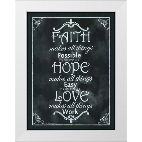 Faith*Hope*Love White Modern Wood Framed Art Print by Kennedy, Lisa