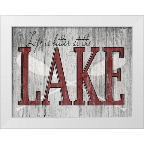 Life is Better at the Lake White Modern Wood Framed Art Print by Sherrill, Kate