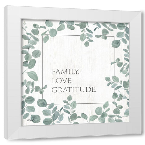 Family Love Gratitude Eucalyptus White Modern Wood Framed Art Print by Sherrill, Kate