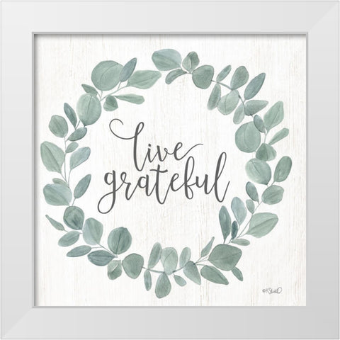 Live Grateful Eucalyptus Wreath White Modern Wood Framed Art Print by Sherrill, Kate
