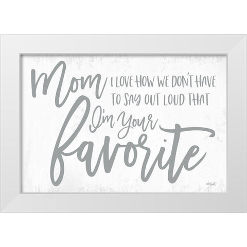 Im Your Favorite White Modern Wood Framed Art Print by Sherrill, Kate