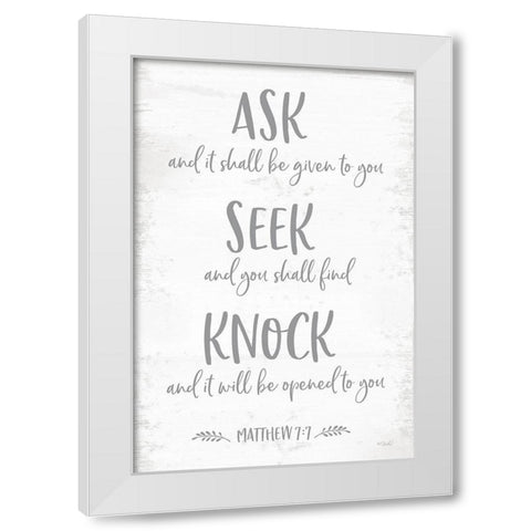 Mathew 7:7 White Modern Wood Framed Art Print by Sherrill, Kate