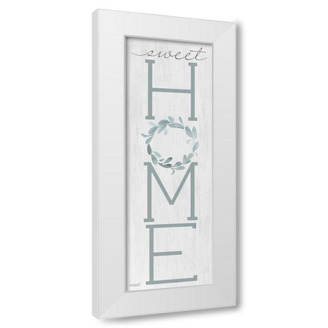 Sweet Home White Modern Wood Framed Art Print by Sherrill, Kate