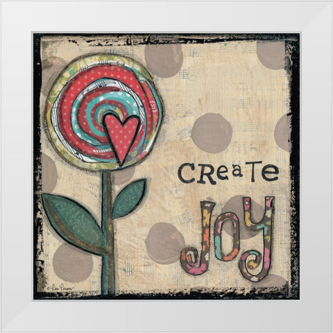 Create Joy Flower White Modern Wood Framed Art Print by Larson, Lisa