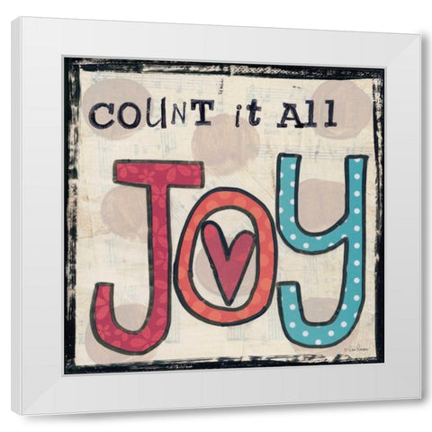 Count It All Joy White Modern Wood Framed Art Print by Larson, Lisa