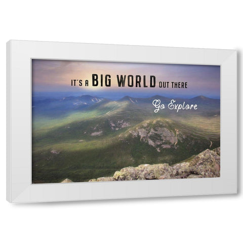 Its a Big World Out There White Modern Wood Framed Art Print by Deiter, Lori