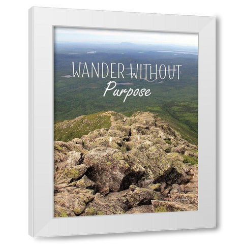 Wander Without Purpose White Modern Wood Framed Art Print by Deiter, Lori