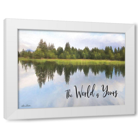 The World is Yours White Modern Wood Framed Art Print by Deiter, Lori