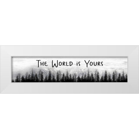 The World is Yours - White Modern Wood Framed Art Print by Deiter, Lori