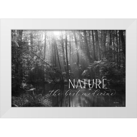 Nature - The Best Medicine White Modern Wood Framed Art Print by Deiter, Lori