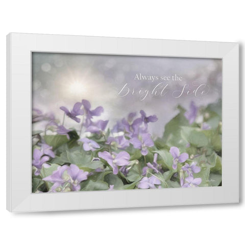 Always See the Bright Side White Modern Wood Framed Art Print by Deiter, Lori