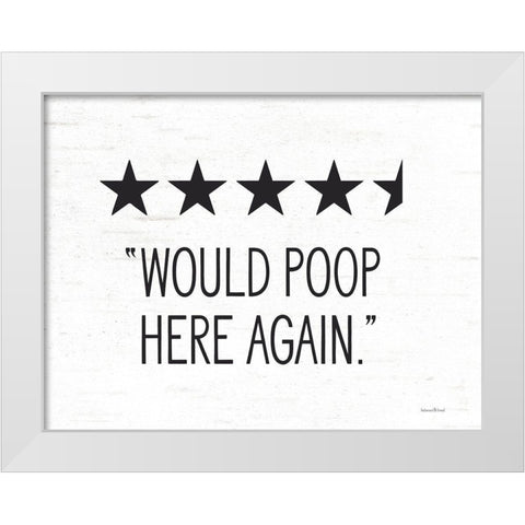 Would Poop Here Again White Modern Wood Framed Art Print by Lettered and Lined
