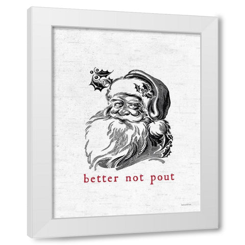 Better Not Pout Santa White Modern Wood Framed Art Print by Lettered and Lined
