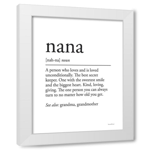 Nana Definition White Modern Wood Framed Art Print by Lettered and Lined
