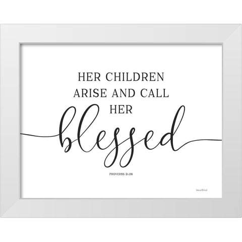 Her Children Arise and Call Her Blessed White Modern Wood Framed Art Print by Lettered and Lined