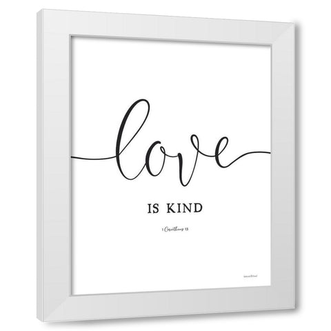 Love is Kind White Modern Wood Framed Art Print by Lettered and Lined