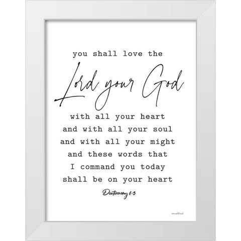 Lord Your God White Modern Wood Framed Art Print by lettered And lined