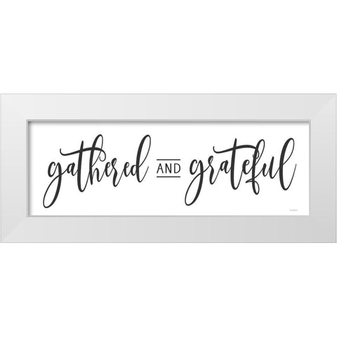 Gathered and Grateful White Modern Wood Framed Art Print by lettered And lined