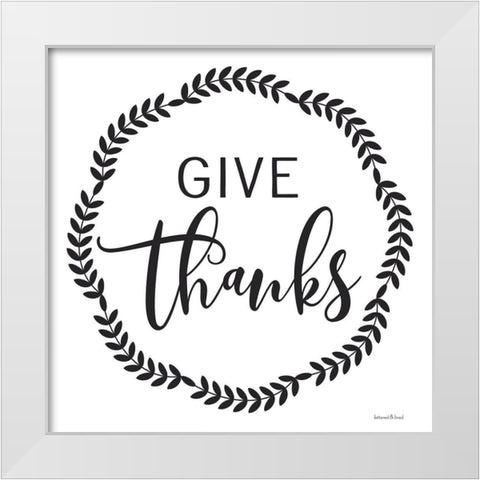 Give Thanks White Modern Wood Framed Art Print by lettered And lined