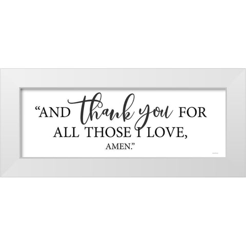 Thank You for All Those I Love White Modern Wood Framed Art Print by lettered And lined