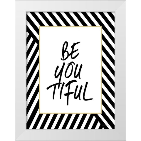 Be-YOU-tiful White Modern Wood Framed Art Print by Lettered and Lined