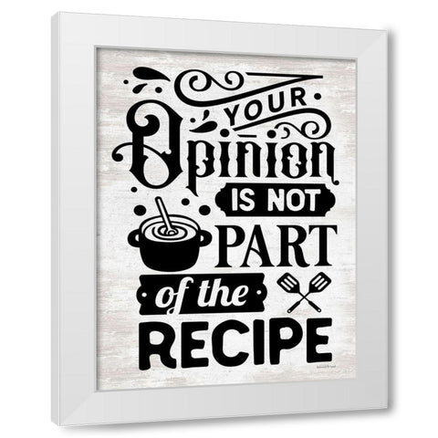 Your Opinion II White Modern Wood Framed Art Print by lettered And lined