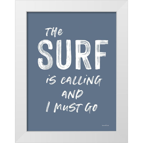 The Surf is Calling White Modern Wood Framed Art Print by Lettered And Lined