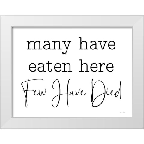 Few Have Died White Modern Wood Framed Art Print by Lettered And Lined