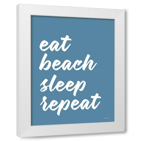 Eat Beach Sleep Repeat White Modern Wood Framed Art Print by Lettered And Lined