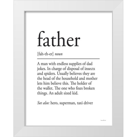 Father Definition 1 White Modern Wood Framed Art Print by Lettered And Lined