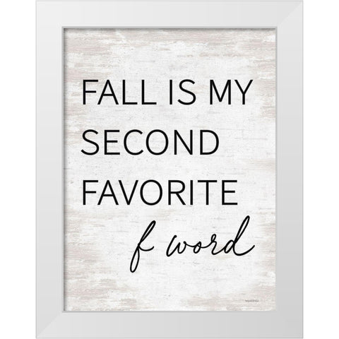 Fall is Myâ€¦ White Modern Wood Framed Art Print by Lettered And Lined