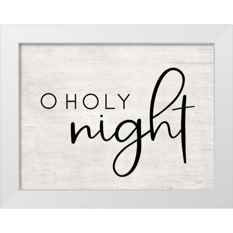 O Holy Night White Modern Wood Framed Art Print by Lux + Me Designs